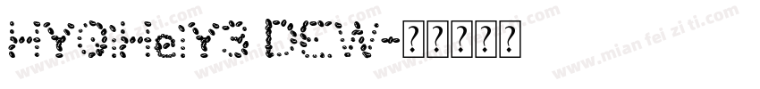 HYQiHeiY3 DEW字体转换